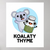 Koala-ty Thyme Funny Koala Thyme Pun Poster (Voorkant)