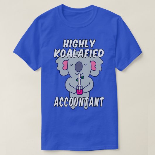 Koalafied Accountant Koala Pun T-shirt (Design voorkant)