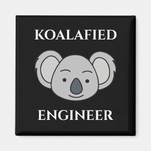 Koalafied Engineer Cute Koala Funny Job Pun Magneet