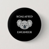 Koalafied Engineer Cute Koala Funny Job Pun Ronde Button 5,7 Cm (Voorkant)