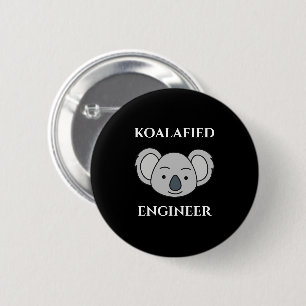 Koalafied Engineer Cute Koala Funny Job Pun Ronde Button 5,7 Cm