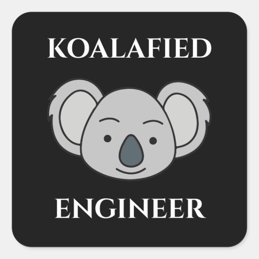 Koalafied Engineer Schattige Koala Grappige Baan P Vierkante Sticker (Voorkant)