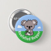Koalafied Hugger, schattige baby koala Ronde Button 5,7 Cm (Voorkant /achterkant)