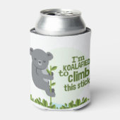 Koalafied klimt deze stok, Funny Cool Koala Blikjeskoeler (Blikje Voorkant)