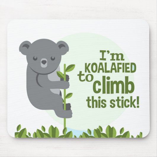 Koalafied klimt deze stok, Funny Cool Koala Muismat (Voorkant)