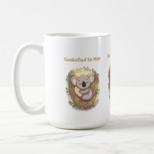 *"Koalafied to Nap – Cute Sleepy Koala  Koffiemok (Links)