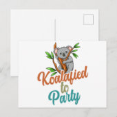 Koalafied to Party Qualified Pun Cute and Funny Ko Briefkaart (Voorkant / Achterkant)