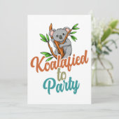 Koalafied to Party Qualified Pun Cute and Funny Ko Kaart (Staand voorkant)