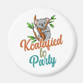 Koalafied to Party Qualified Pun Cute and Funny Ko Magneet (Voorkant)