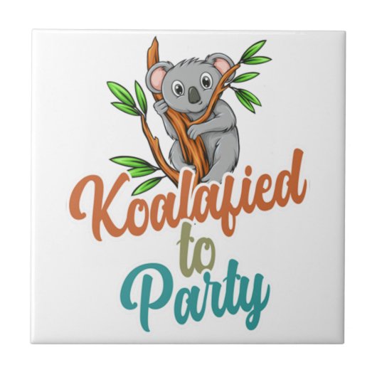 Koalafied to Party Qualified Pun Cute and Funny Ko Tegeltje (Voorkant)