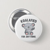 Koalafied voor alles ronde button 5,7 cm (Voorkant /achterkant)