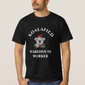Koalafied Warehouse Worker T-Shirt (Voorkant)