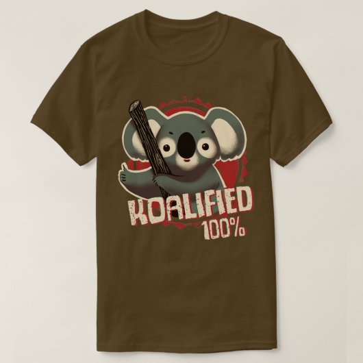 Koalified 100 Funny Pun Qualified Seal of Recognit T-shirt (Design voorkant)