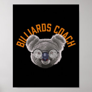 Koalified Biljart Coach Pool Speler Funny Billia Poster