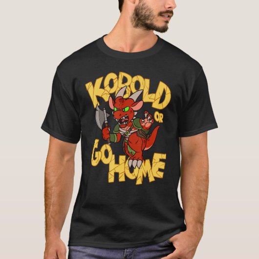 Kobold Or Go Home T-shirt (Voorkant)
