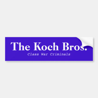 Koch Bros. Klasse War blue Bumpersticker