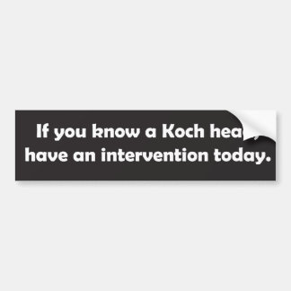 Koch Head Suck Bumpersticker