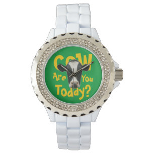 Koe ben je vandaag grappige slogan horloge