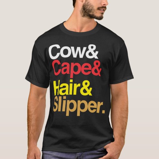 Koe Cape Hair Slipper. T-shirt (Voorkant)