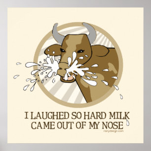 Koe die melk uit neus lacht poster
