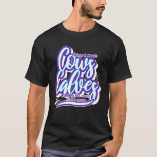 Koe dingen die ik geld voor Koeien wil T-shirt