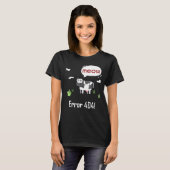 Koe Error Miauw Koe Error 404 T-shirt (Voorkant volledig)
