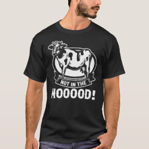 Koe Farmer Farming Dairy Farmer Niet in de mode T-shirt