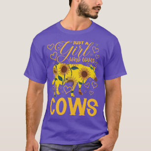 Koe Gewoon een meisje dat van Koeien houdt Vrouwen T-shirt