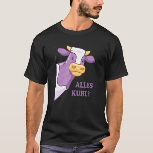 Koe Gezegde Alles Kuhl Koe Farmer T-shirt