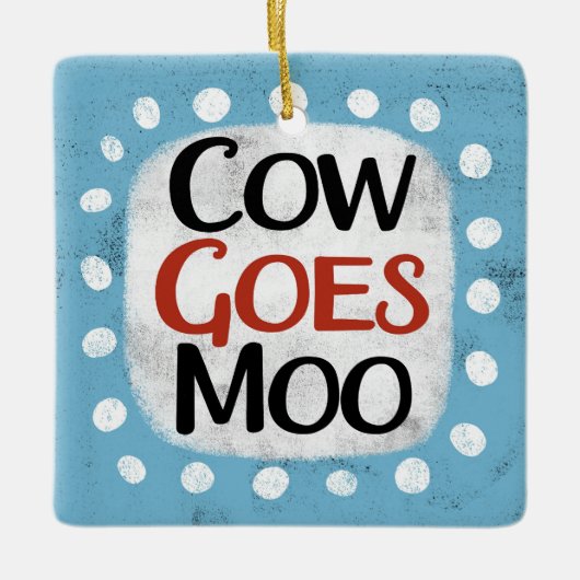 Koe Goes Moo Ornament (Voorkant)
