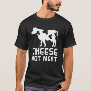 Koe kaas Niet vlees Vegetarisch Rundvee Zuivel T-shirt