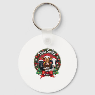 Koe Kerstmis Lieve Santa Ik Wil Alleen Maar Koeien Sleutelhanger
