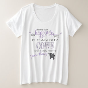 KOE LOVER 2 Geld kan geen geluk kopen Grote Maat T-shirt