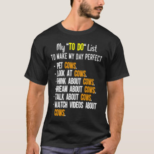 Koe Mijn Takenlijst geweldige zomer Schattige Koe  T-shirt