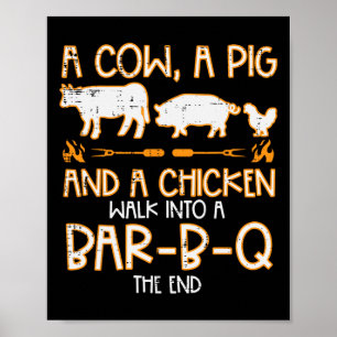 Koe Pig Chicken Walk R B Q BBQ Rbecue Grillen Mann Poster