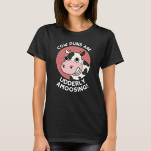 Koe Puns Udderly Amoosing Funny Animal Pun Dark BG T-shirt