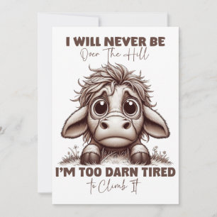 Koe Quote Geschenk Ik Word Nooit Over De Heuvel Re Kaart