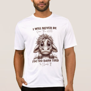 Koe Quote Geschenk Ik Zal Nooit Over De Heuvel Zij T-shirt