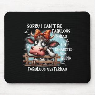 Koe sorry ik kan niet geweldig zijn vandaag ben ik muismat