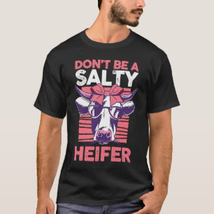 Koe van melkboerenboeren in de Koe is geen zout He T-shirt