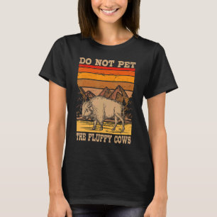 Koeboer Koei de Fluffy Koeien Niet Aai Retro Buff T-shirt