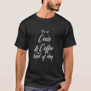 Koeien en koffie soort van dag Schattige T-shirt