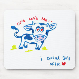 Koeien houden van me... Ik drink sojamelk Muismat