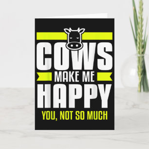 Koeien maken me gelukkig, jij niet zozeer Boerderi Kaart