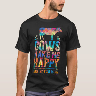 Koeien maken me gelukkig Koeienboerderij Boer Schi T-shirt