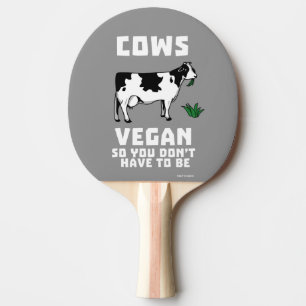 Koeien Vegan dus je hoeft niet te zijn Tafeltennisbatje