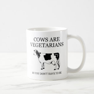 Koeien zijn vegetariërs dus je hoeft niet te zijn koffiemok