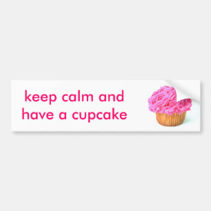 Koeken, kalm houden en een cupcake hebben bumpersticker