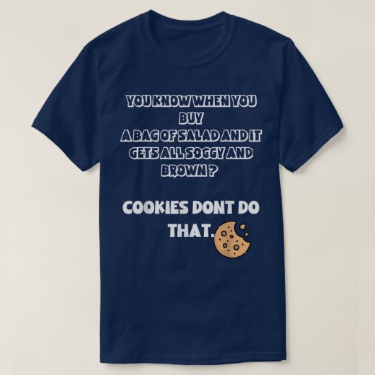 Koekjes beter dan salade t-shirt (Design voorkant)