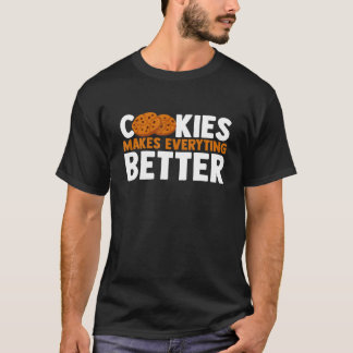 Koekjes maken alles beter met chocolade t-shirt